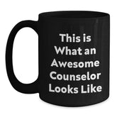 Funny Counselor Quotes Black Coffee Mug, Gifts from Friends for Awesome Counselors, Graduation Unique Gifts, This Is What An Awesome Counselor Looks Like, Black Coffee Mug for Counselor - Main
